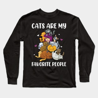 Funny Cats Cute Kittys Kittes: Cats Are My Favourite People Funny Sarcastic Cats Lovers Long Sleeve T-Shirt